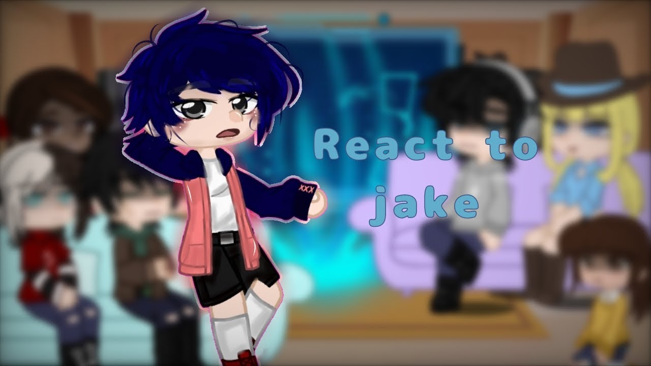 🌳🪵Adventure Camp reacts to Jake🌳🪵/🇺🇸|🇲🇽\/My au\•••ships...