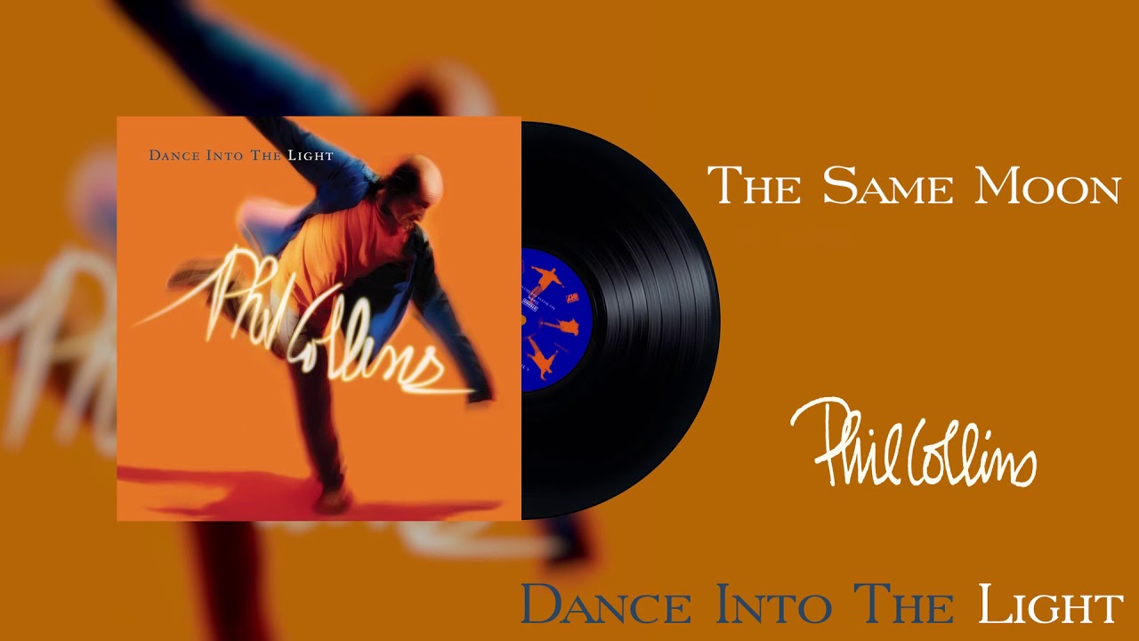 Phil Collins - The Same Moon (2016 Remaster Official Audio)
