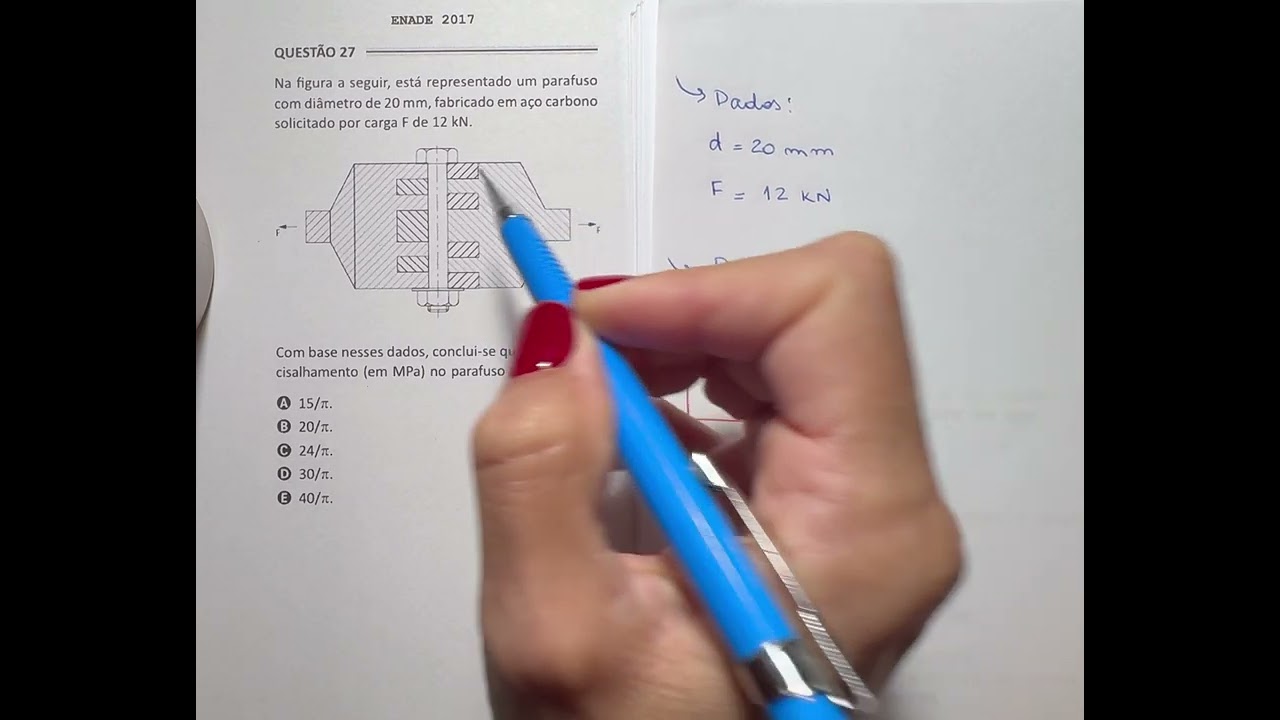 Questão 27 - ENADE 2017 - Engenharia Mecânica 