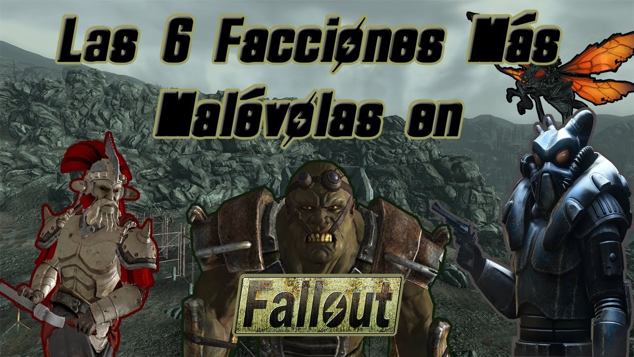 Las  6 Facciones más Malevolas en Fallout