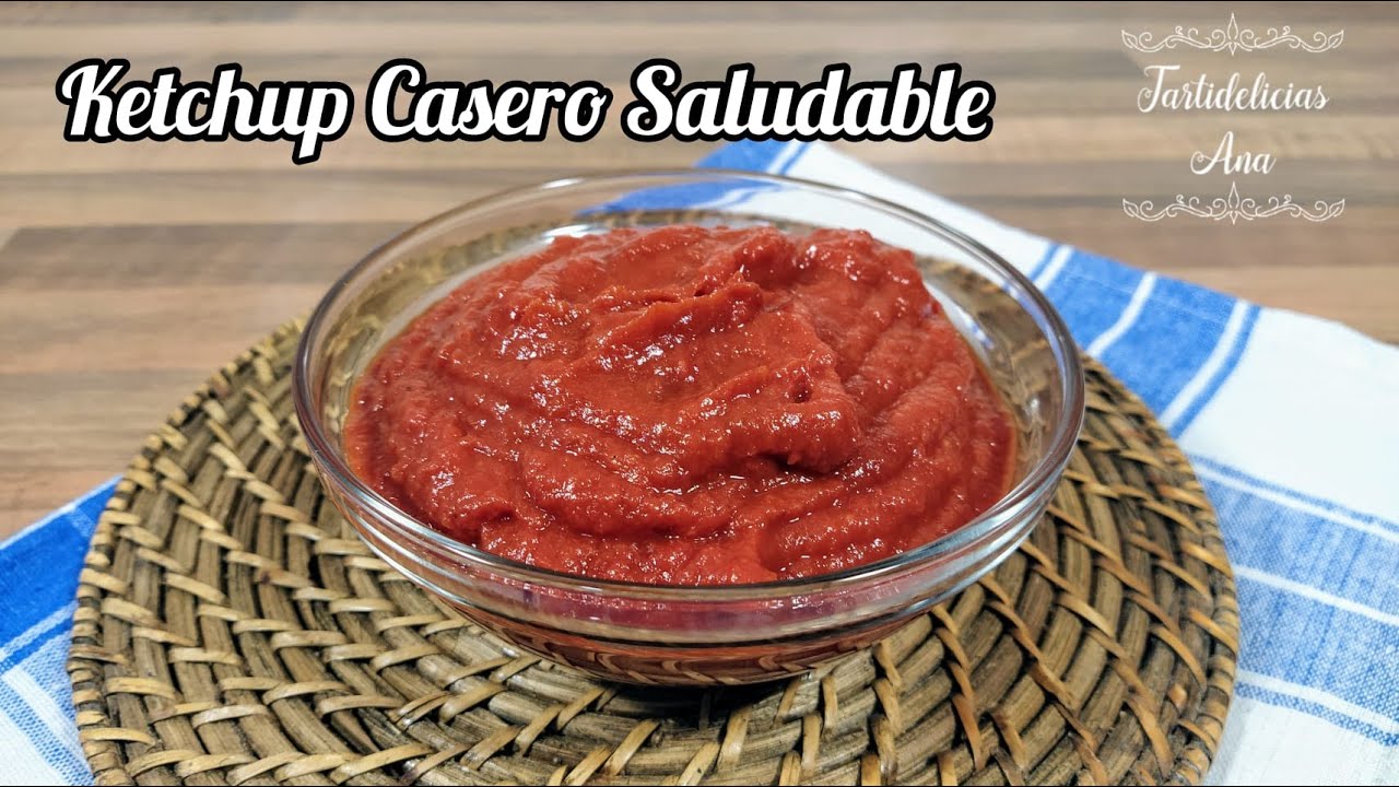 KETCHUP CASERO SIN Azúcar FÁCIL | Más SALUDABLE