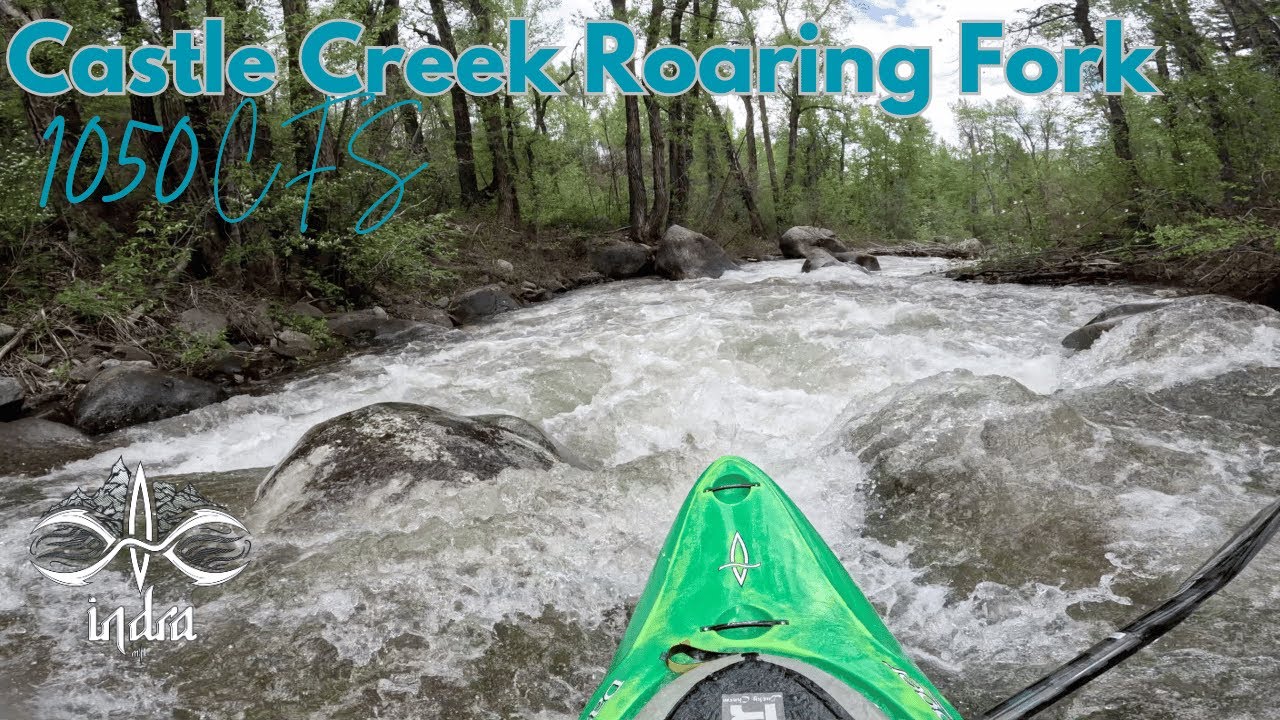 Castle Creek (Roaring Fork) || 1050 CFS || Dagger Indra