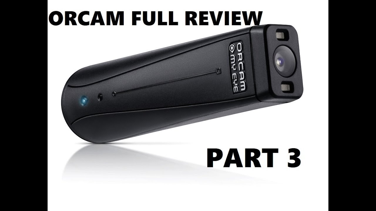 ORCAM 2.0 FULL REVIEW - PART 3 / SETTINGS