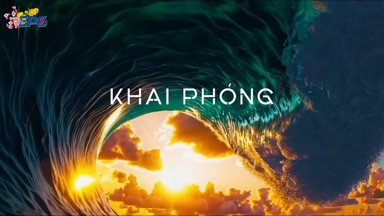 EPS 2024 | KHAI PH&Oacute;NG