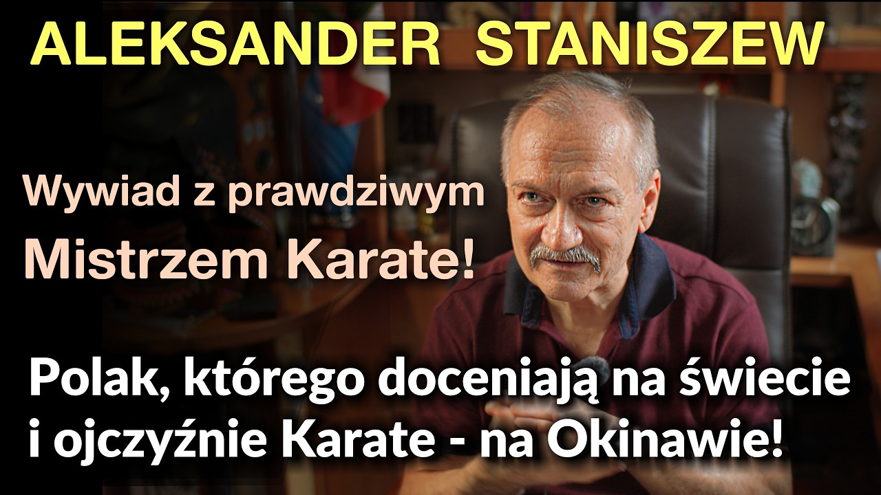 Wywiad z Aleksandrem Staniszew - Wiceprezydentem organizacji Karate Shorin Ryu.