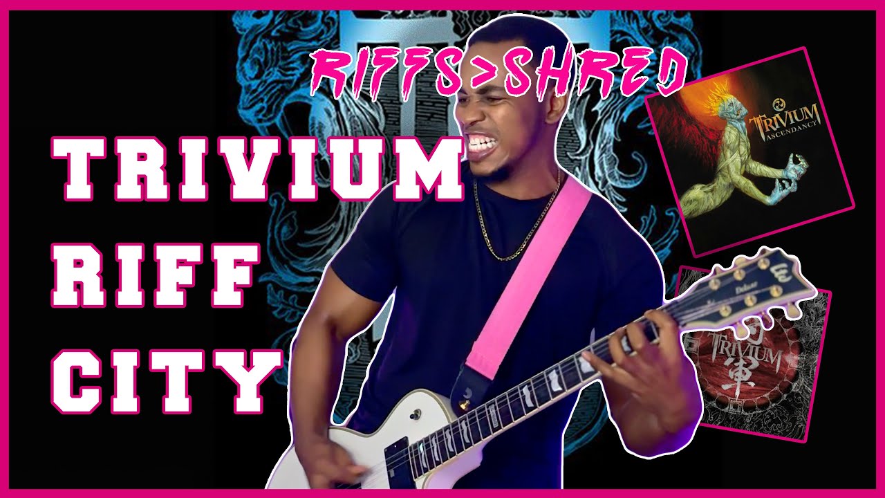 These Trivium riffs get all the girls
