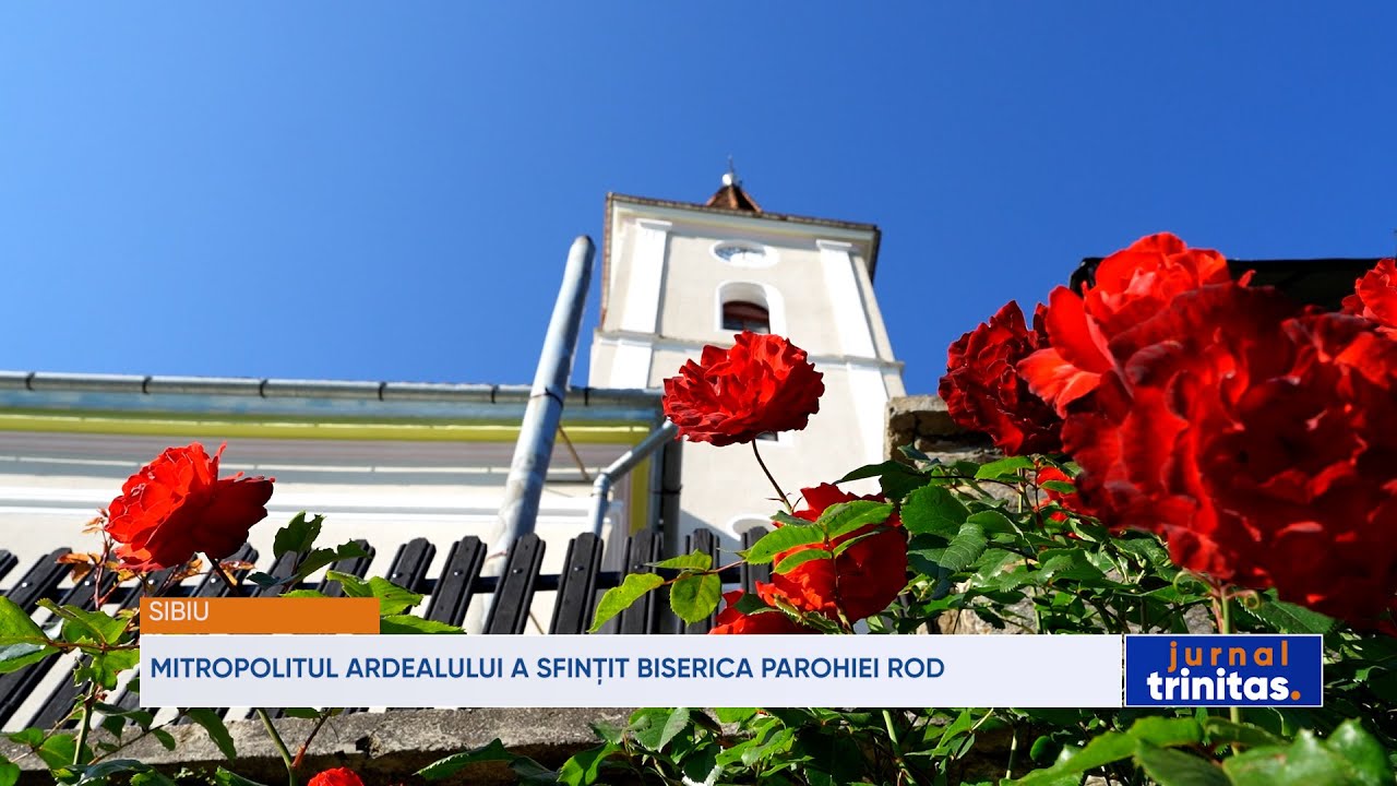 Mitropolitul Ardealului a sfințit biserica Parohiei Rod