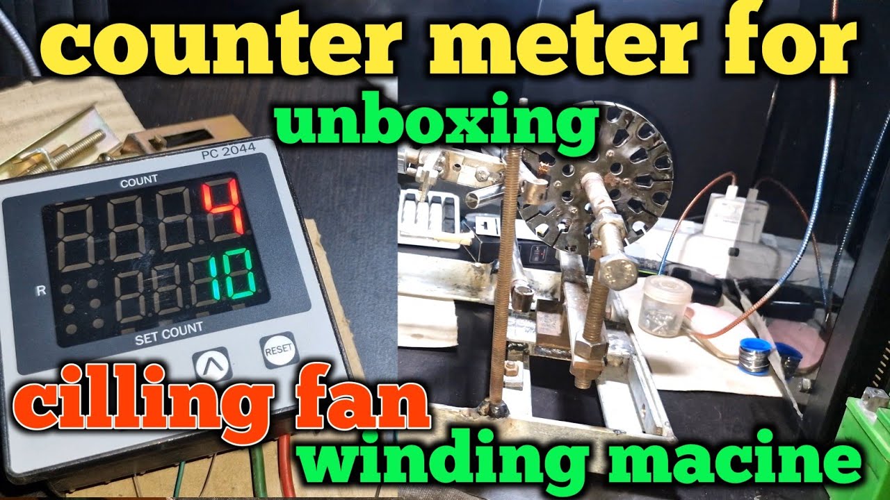 digital counting meter forfan winding machine | homemade ceiling fan winding machine