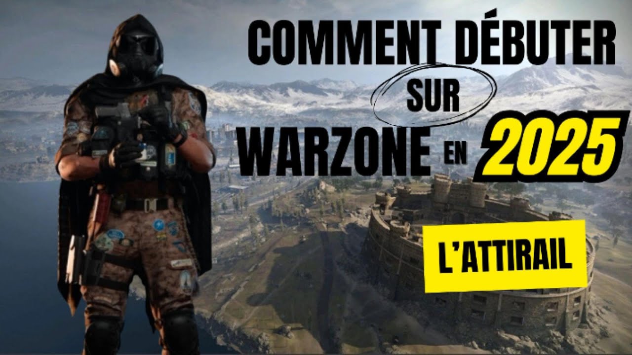 Comment bien d&eacute;buter sur Warzone en 2025  : L'ATTIRAIL 🔫#callofduty #warzone