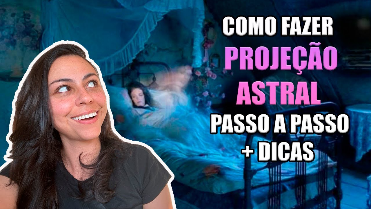 Viagem Astral: Passo a passo e 6 dicas para se preparar para a Projeção Astral
