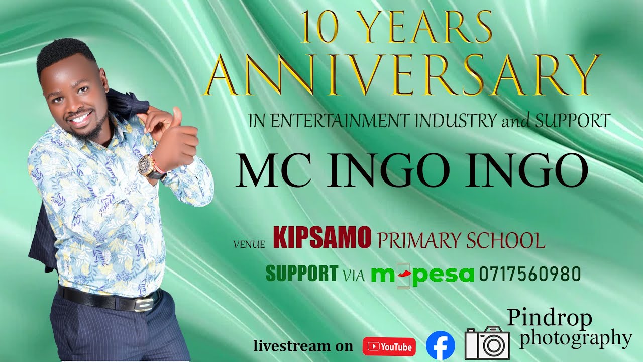 MC INGO INGO 10 YEARS ANNIVERSARY & SUPPORT ( MPESA - 0717560980)