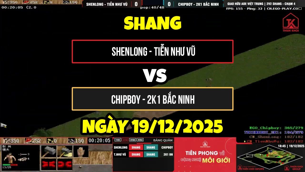 Shenlong - Tiễn Như Vũ vs Chipboy - 2K1 Bắc Ninh | Shang | 19/12/2025