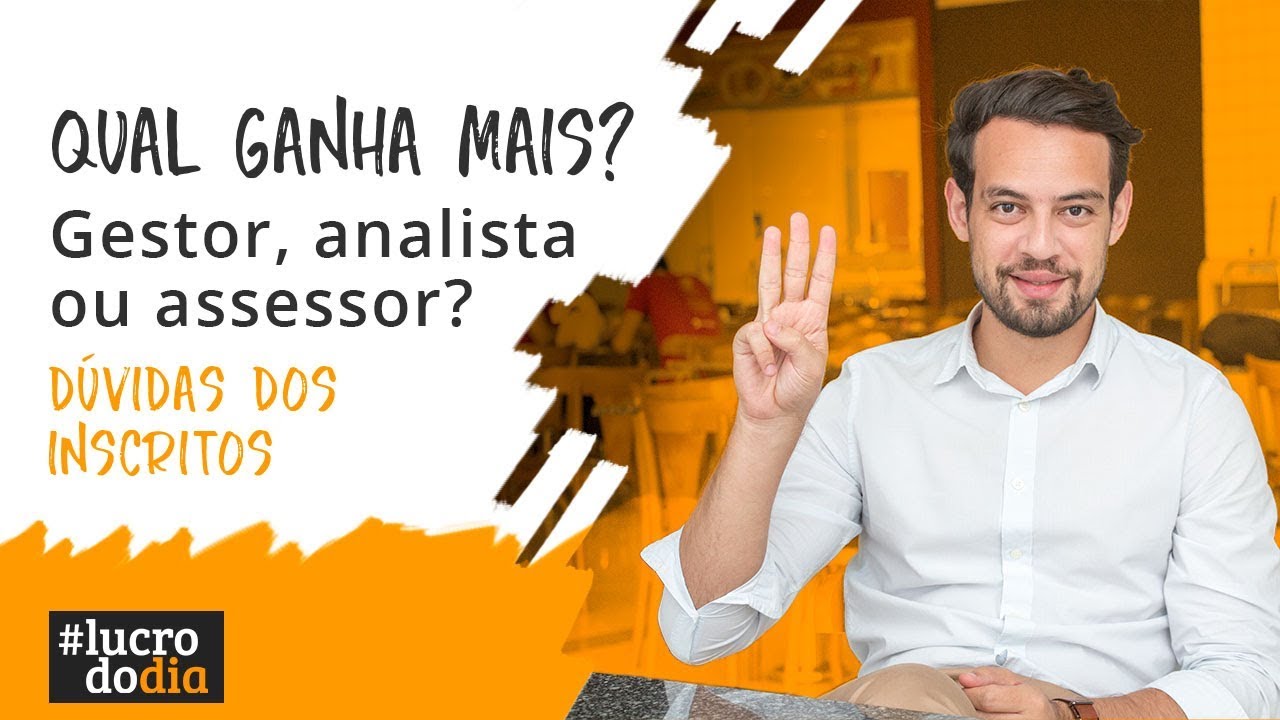 🤑👉 QUEM GANHA MAIS? Gestor, assessor ou analista? | LDD Responde!