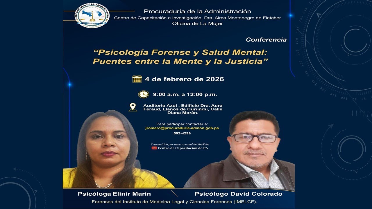 Conferencia: Psicología Forense y Salud Mental: Puentes entre la Mente y la Justicia.