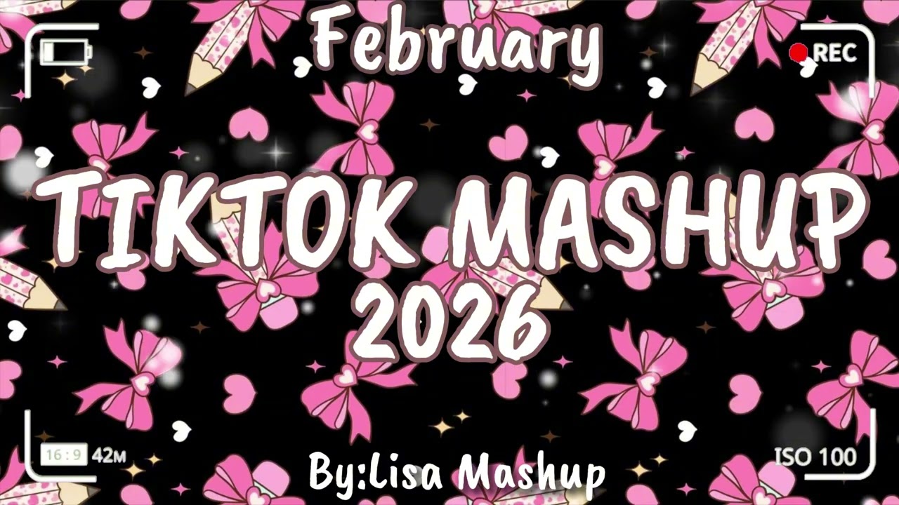 Tiktok Mashup February 2026 (Not Clean)