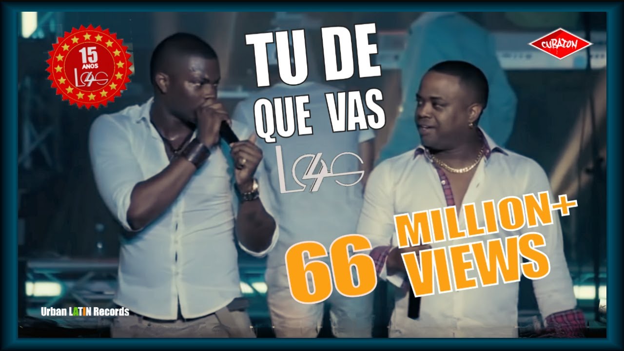 Los 4 - Tu De Que Vas (Salsa Urbana - Grande Exito de Salsa Cubana) #los4