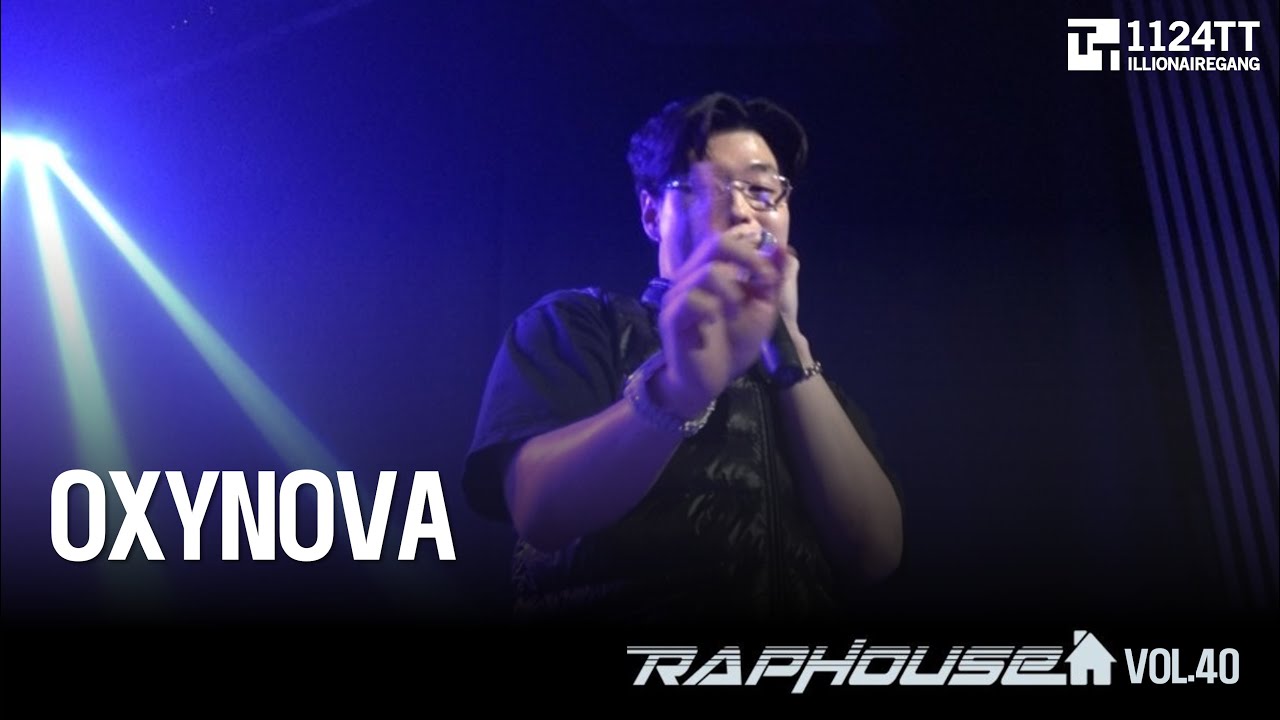 2025.04.25 RAPHOUSE Vol.40 - OXYNOVA