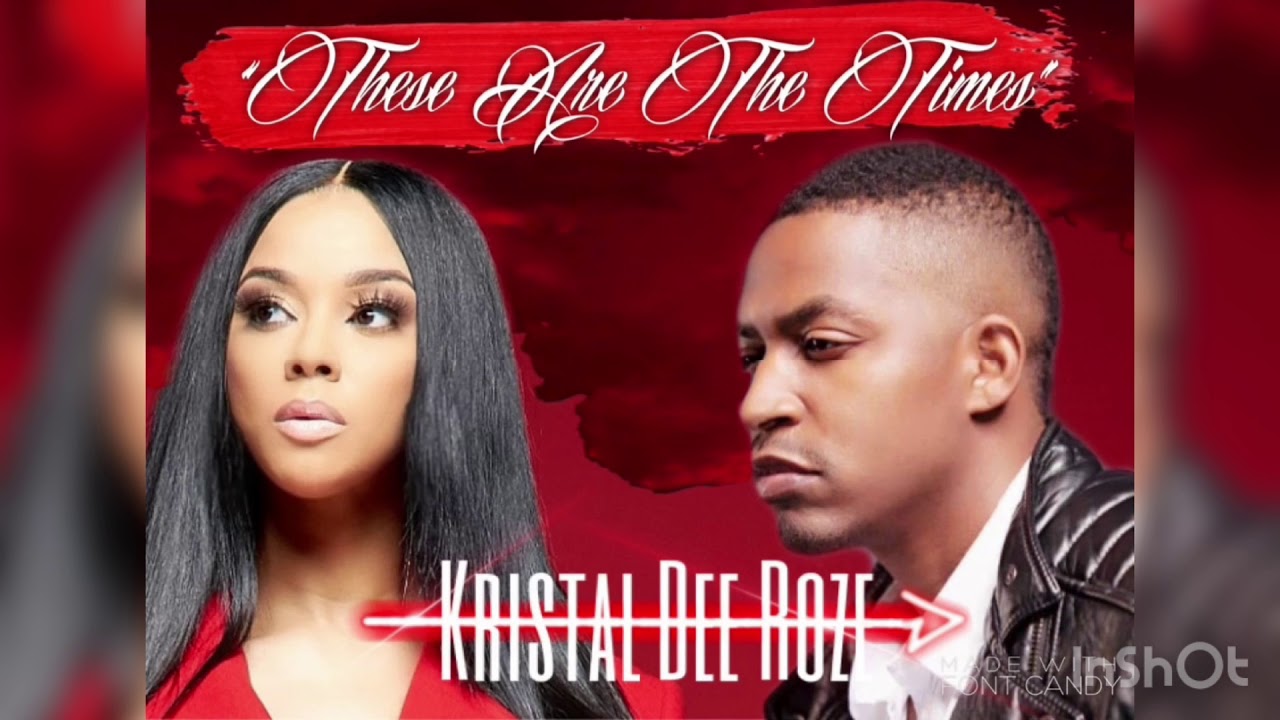 Dru Hill - These Are The Times (Cover By Kristal Dee Roze)