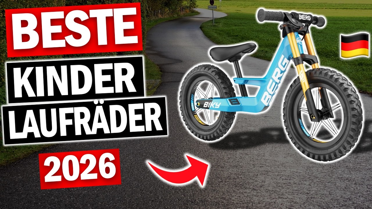TOP 3 KINDER LAUFR&Auml;DER 2026 - Die besten Kinder Laufr&auml;der Vergleich