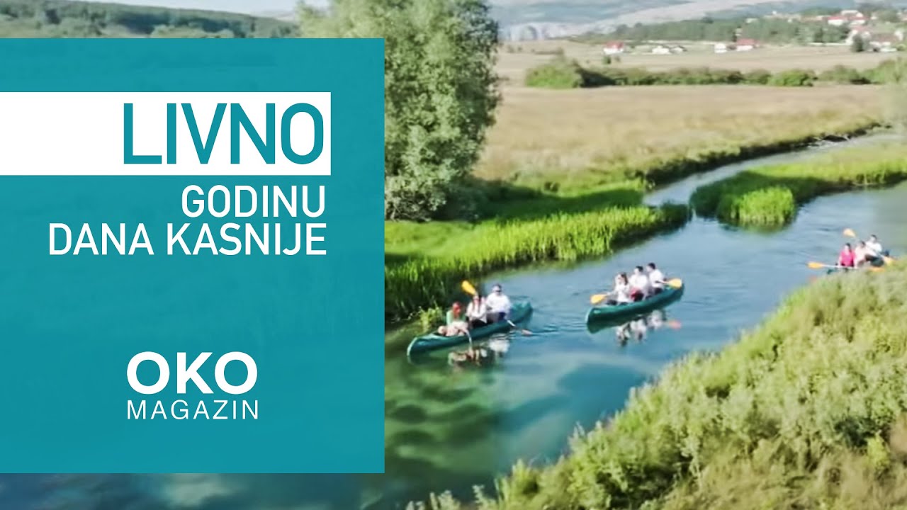 Oko magazin: Livno je divno je - godinu dana kasnije