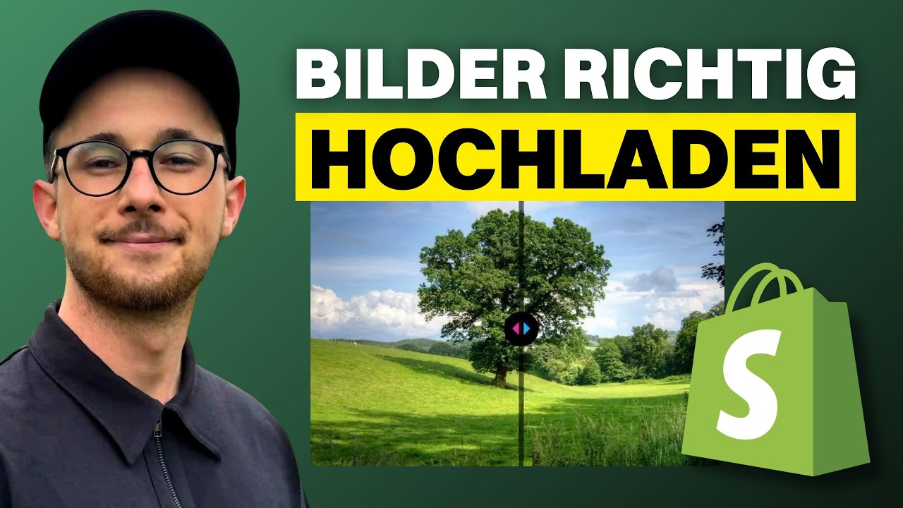 Richtig in Shopify Bilder hochladen, die Google liebt | Shopify Tipps