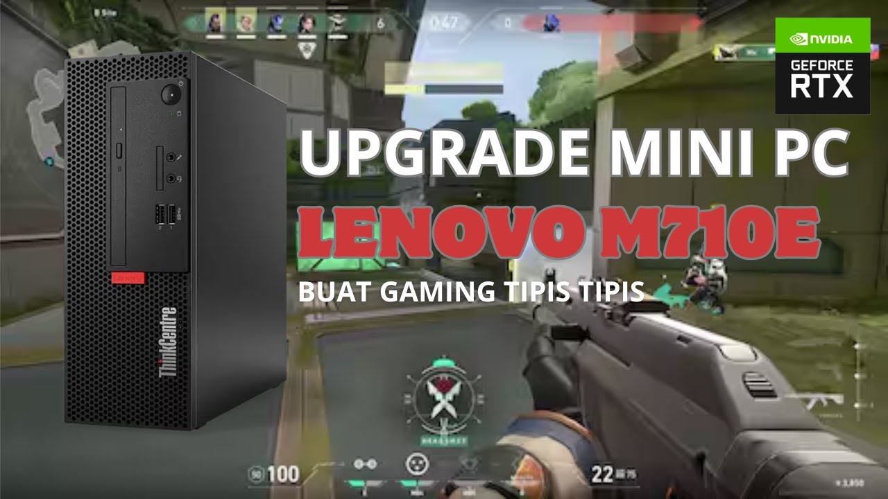 Upgrade Lenovo M710e: RAM 12GB, HDD 320GB, VGA GT 710 – Worth It?