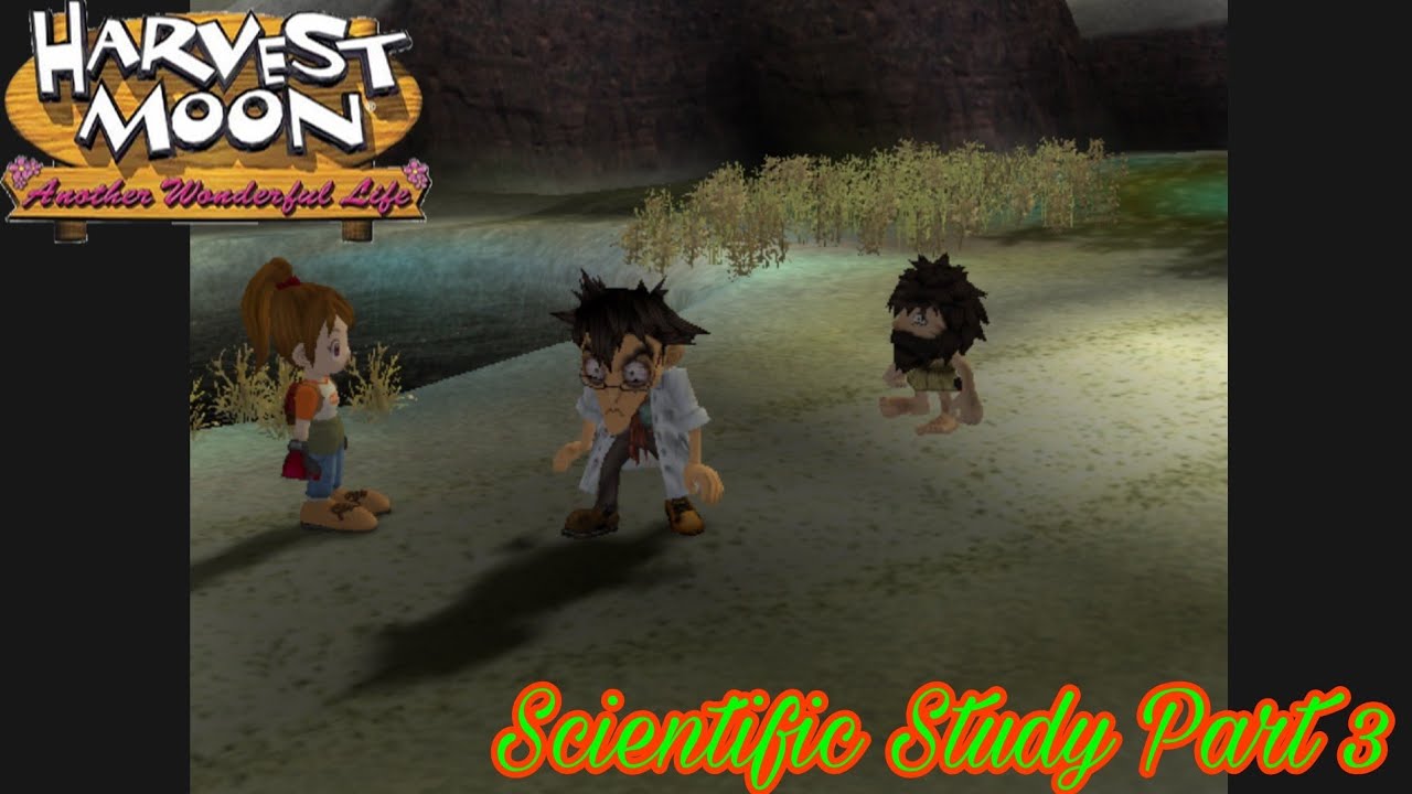 Harvest Moon: Another Wonderful Life - Scientific Study 3