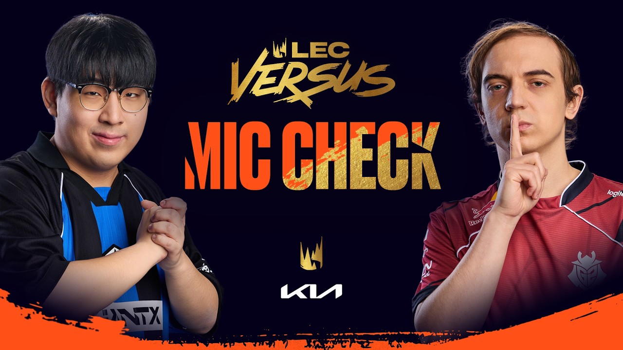 We're going to Barcelona! | Kia Mic Check | 2026 LEC Versus Playoffs