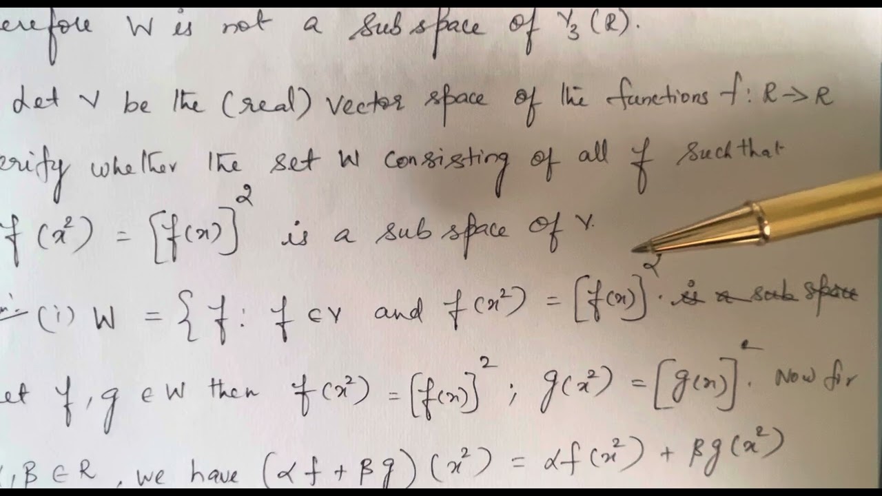 To find whether the given subset is a subspace or not