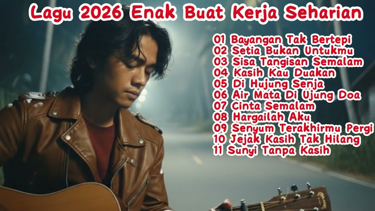 LAGU SANTAI UNTUK HATI GALAU 2026 💔 FULL ALBUM SLOW ROCK MELAYU MELLOW TERBARU - Tak Bertepi