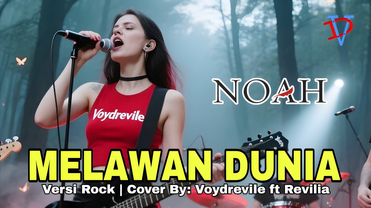 Melawan Dunia - NOAH | Rock Cover Epic.! by: Voydrevile