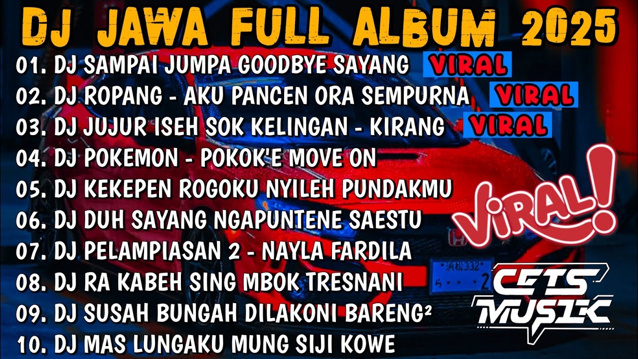 DJ JAWA TERBARU 2025 FULL BASS - DJ SAMPAI JUMPA GOODBYE SAYANG AKU RABIX DJ AKU PANCEN ORA SEMPURNA