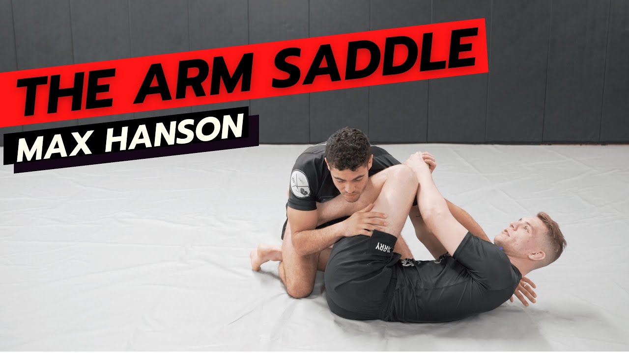 3 Killer Submissions from Arm Saddle with Max Hanson