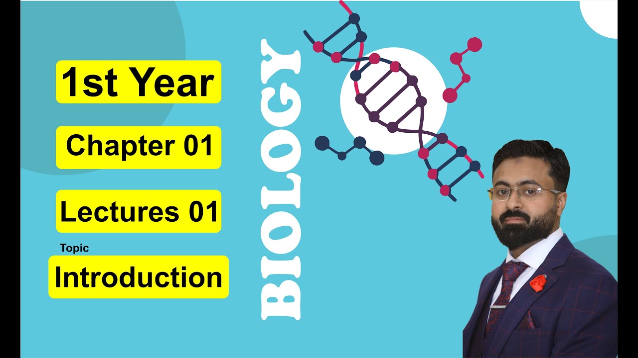 Bio   Chapter 1   Introduction   Lecture 01   1st Year Class