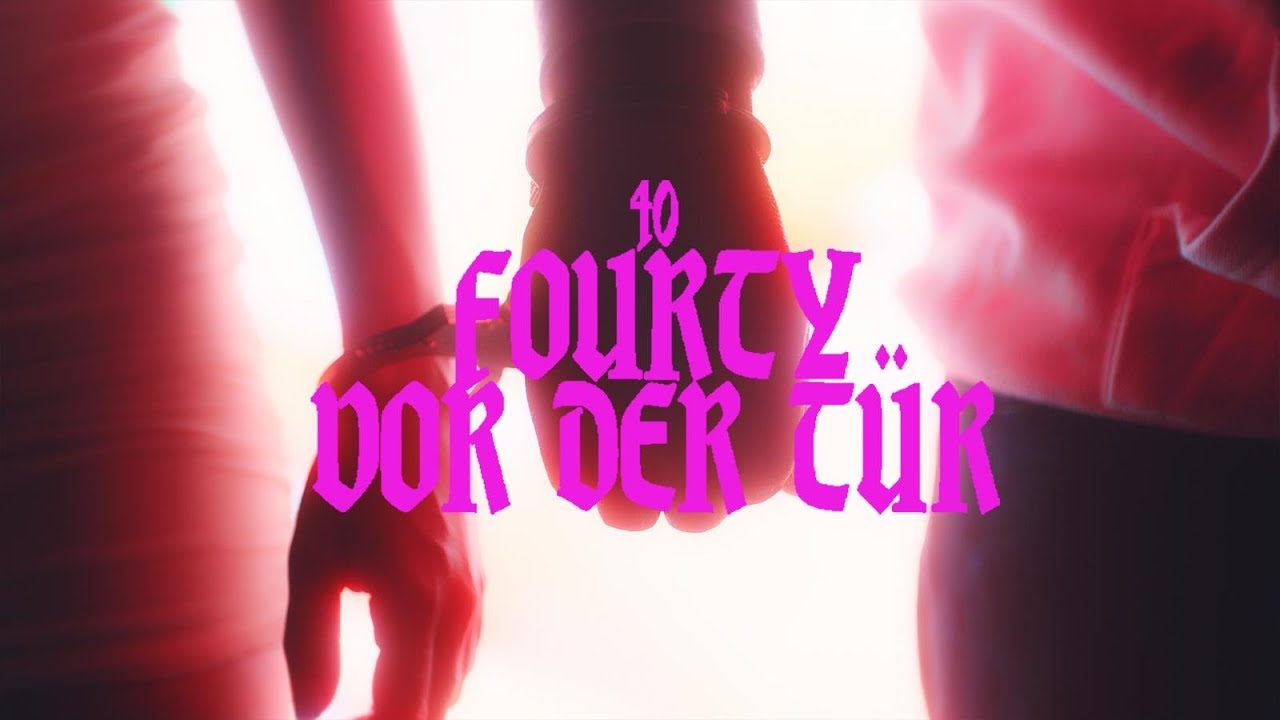 FOURTY - VOR DER TÜR (prod. by Chekaa)