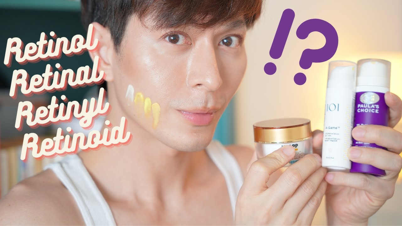 RETINOL/RETINAL/RETINYL/RETINOID: chọn loại nào để chống lão hoá và trị mụn | U50