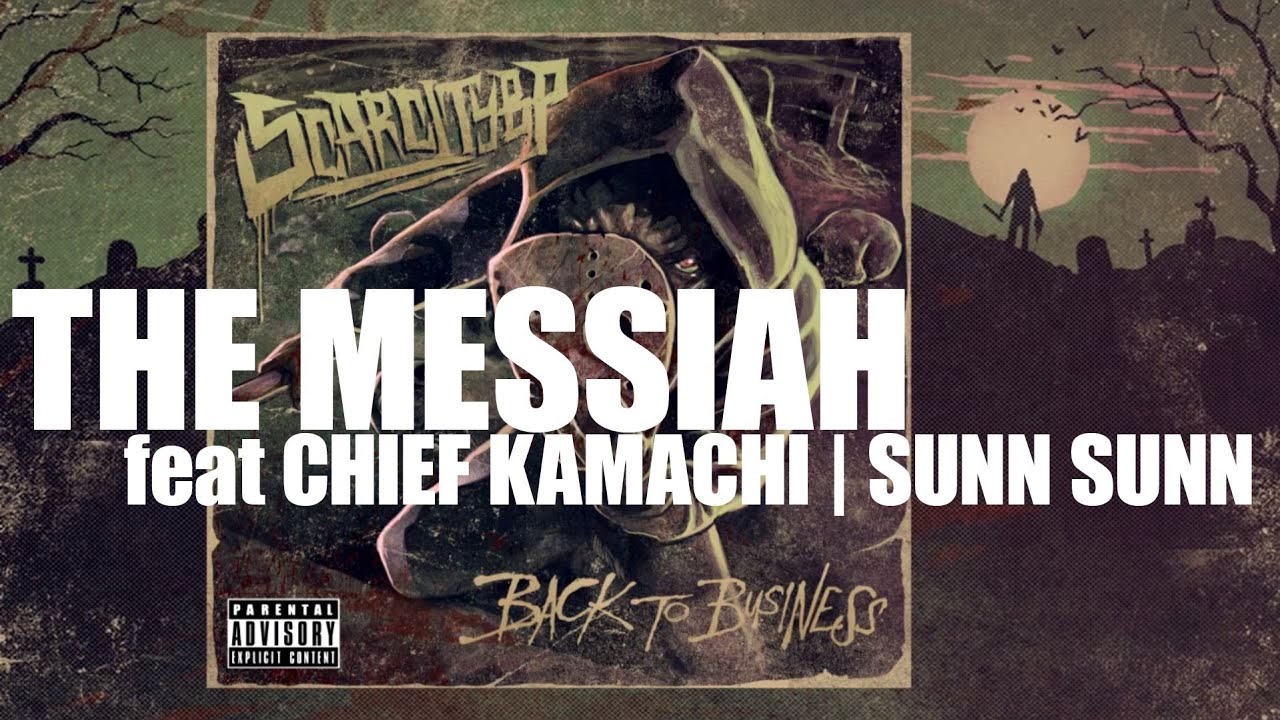 SCARCITYBP - THE MESSIAH feat CHIEF KAMACHI, SUNN SUNN (BTB)