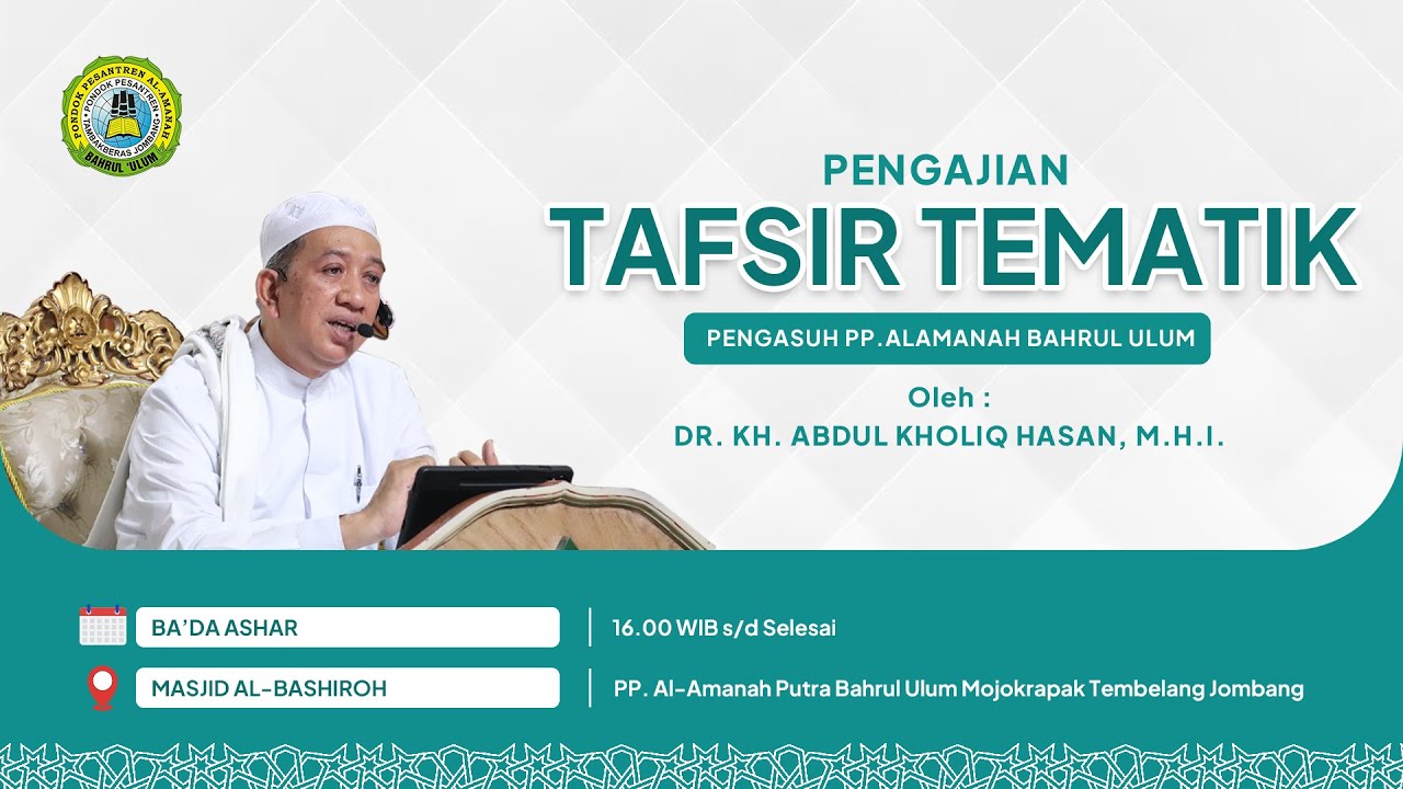 #325 Pengajian Kitab Tafsir Jalalain | Dr. KH. Abdul Kholiq Hasan, M.H.I (Al-Isra' : 2)