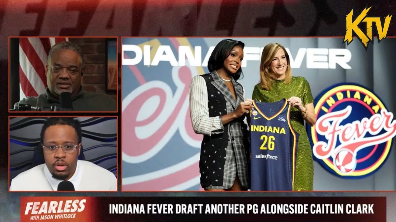 KTV Jason Whitlock Fearless EXPLODE on Indiana Fever DRAFTING Raven Johnson NOT Caitlin Clark HELP