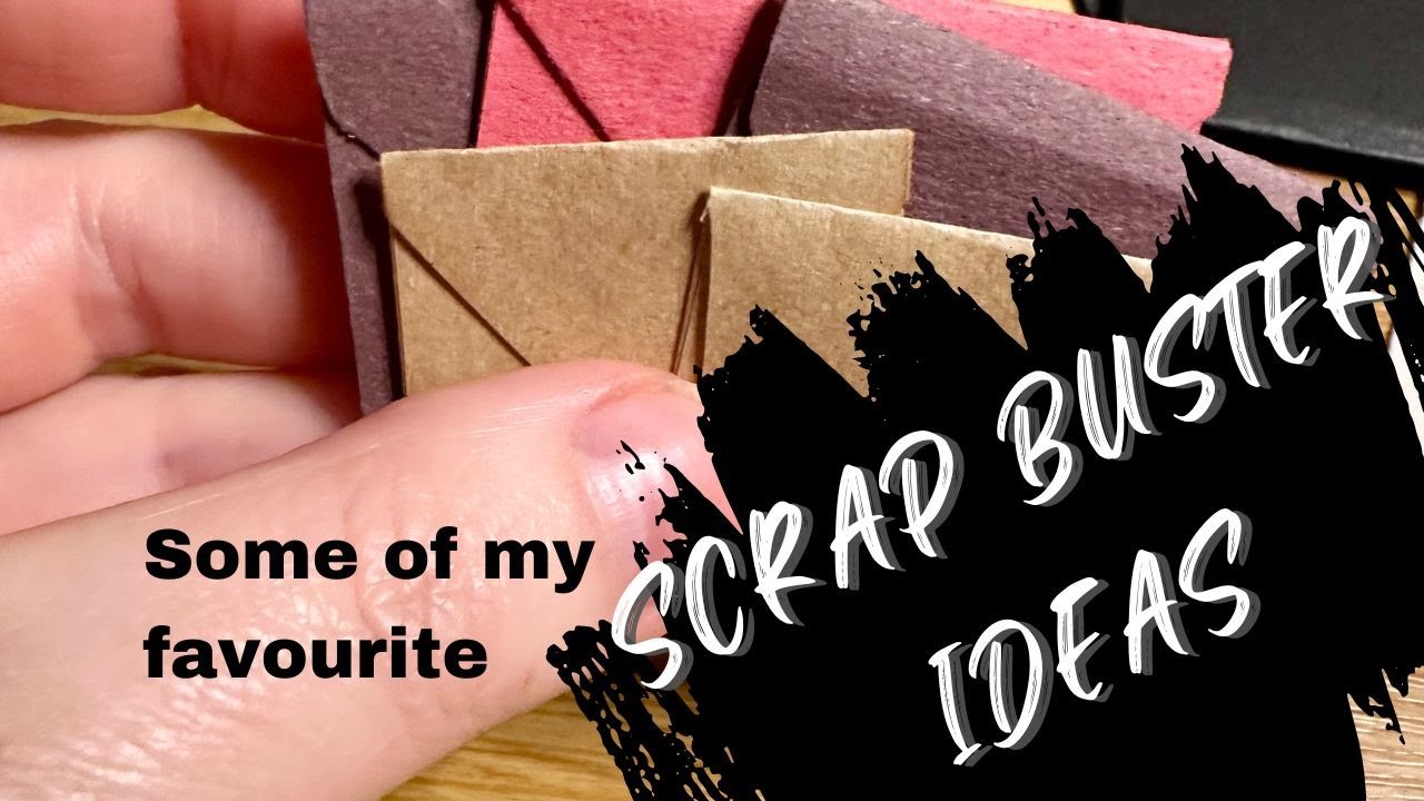 Some of my Favorite Scrap Buster Ideas PLUS Tutorials for Beginners