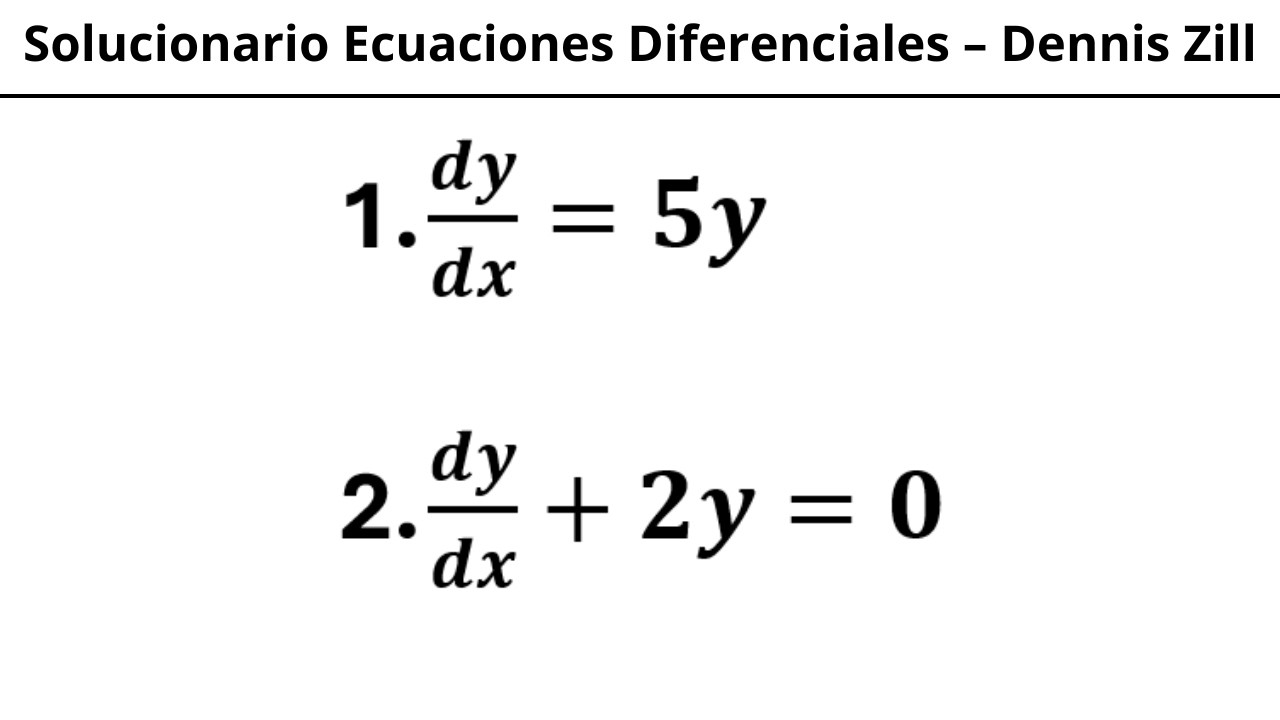 Ecuaciones Diferenciales de Primer Orden: Ejercicios Resueltos (Solucionario Dennis Zill)