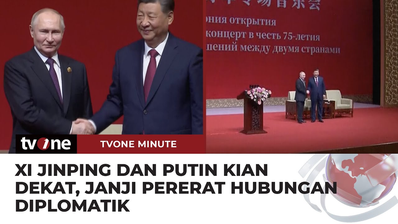 Presiden Xi Jinping dan Vladimir Putin Janji Mempererat Hubungan Diplomatik | tvOne Minute