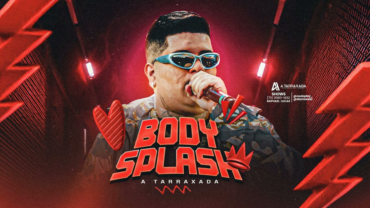 BODDY SPLASH - A TARRAXADA (VERSÃO BREGADEIRA)