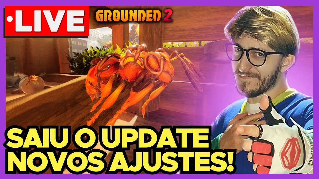 GROUNDED 2 🔴 LIVE: Saiu a Nova Atualização! Raw Sciences no Mapa, Pallets, DORMIR e Muito Mais!