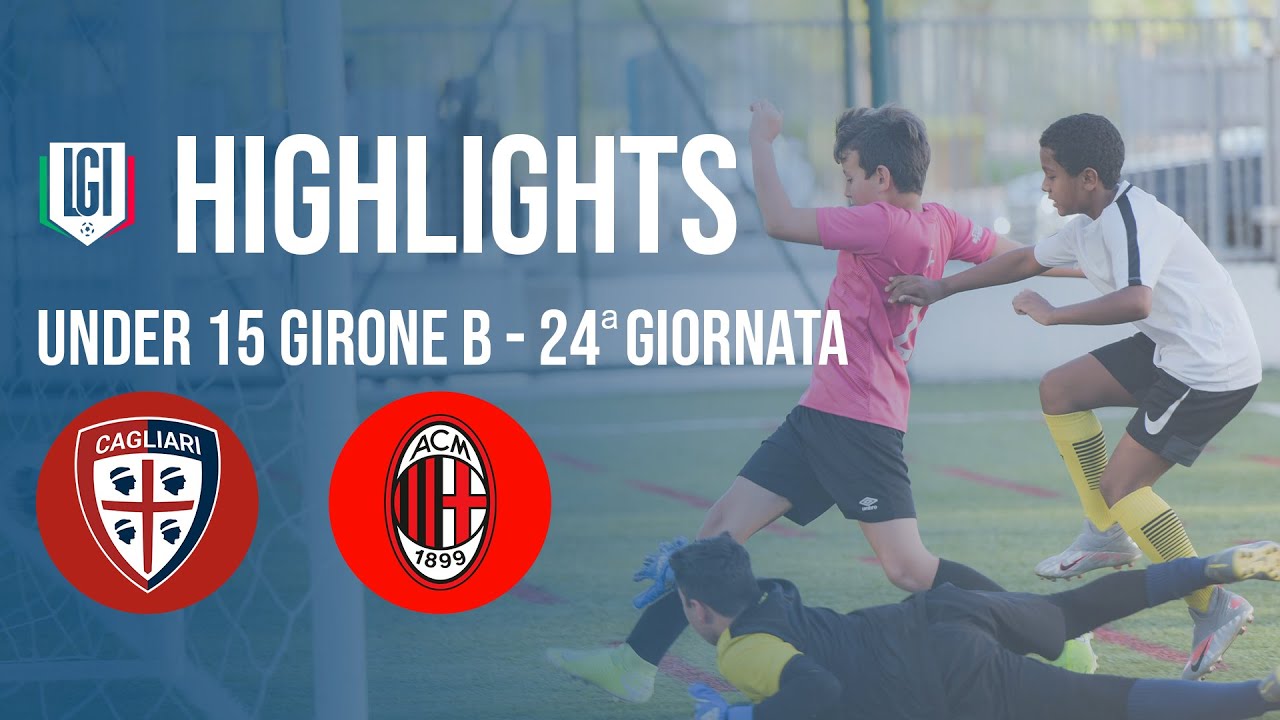 Highlights Cagliari-Milan U15 A-B, 24^ giornata stagione 2023-24