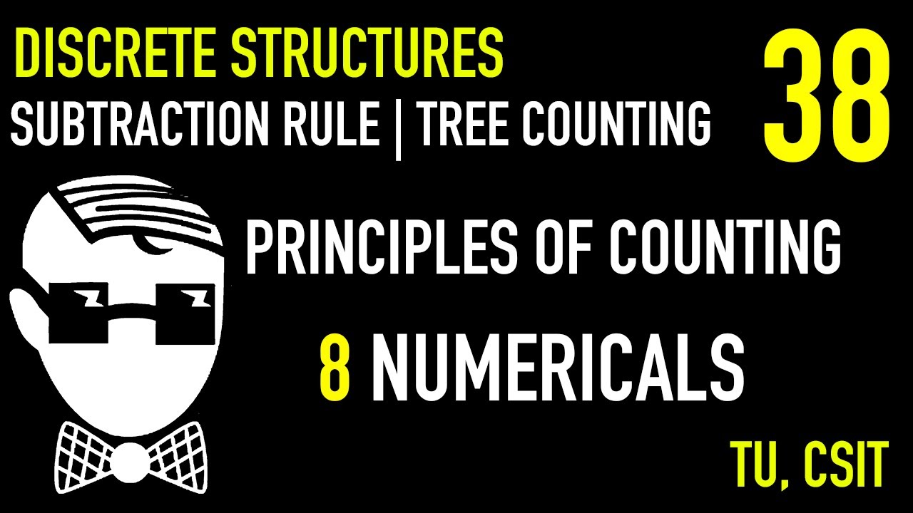 Basics of Counting, Sum, Product Rule, Numericals | Lecture 38 | Discrete Structures | CSIT, TU