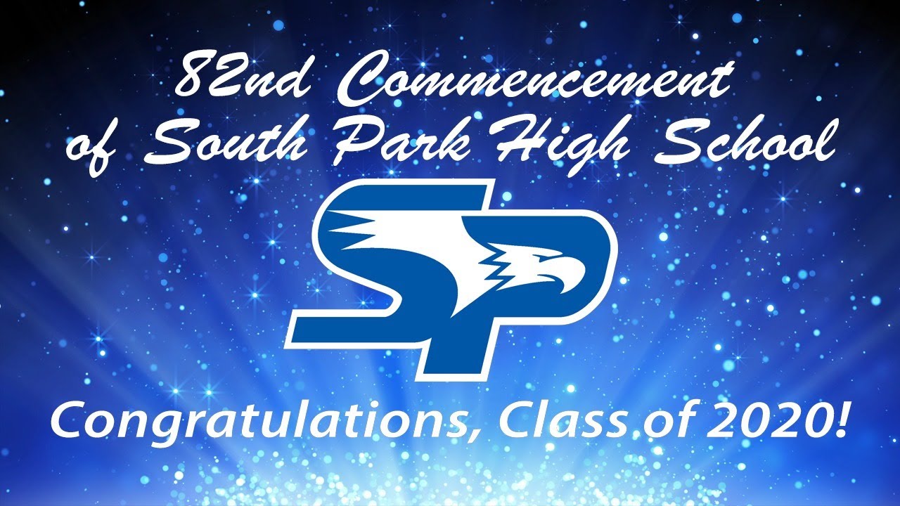 South Park High School Commencement 2020