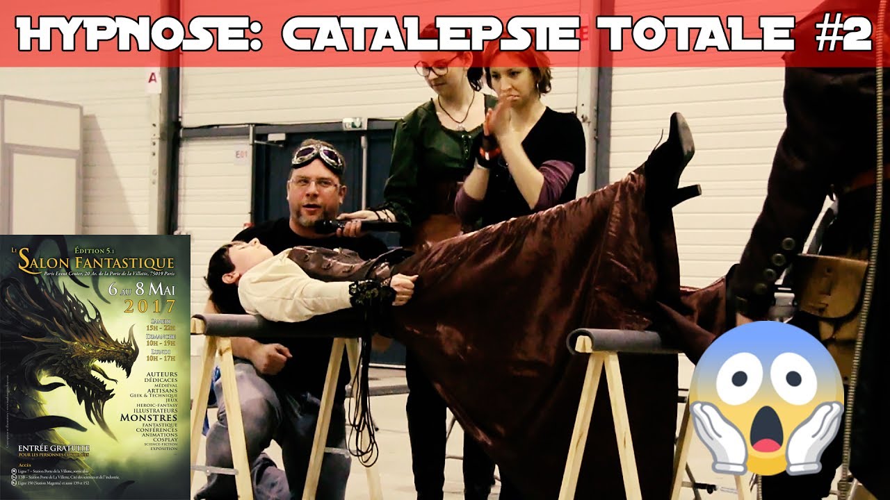 HYPNOSE: CATALEPSIE TOTALE #2