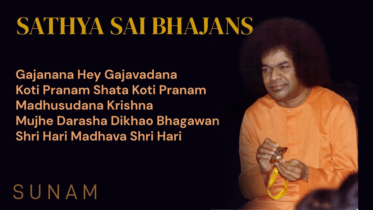 Sai Bhajans Jukebox 5 (Live) | Sunam | Best Sathya Sai Baba Bhajans