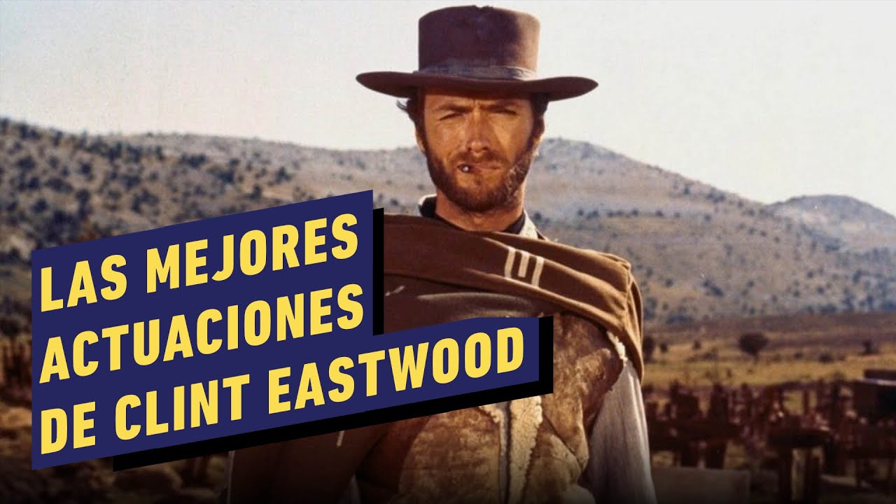 Los PERSONAJES más ICÓNICOS de Clint Eastwood